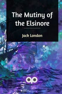 The Mutiny of the Elsinore