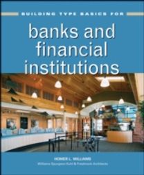 Building Type Basics for Banks and Financial Institutions