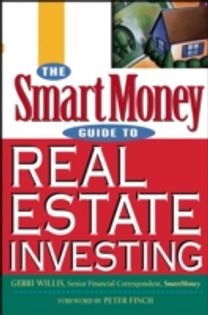 The Smartmoney Guide to Real Estate Investing