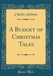 Budget of Christmas Tales (Classic Reprint)