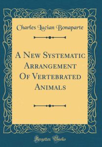 New Systematic Arrangement of Vertebrated Animals (Classic Reprint)
