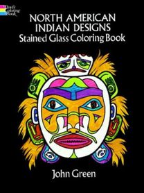 North American Indian Designs Stained Glass Colouring Book