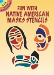 Fun with Native American Mask Stencils