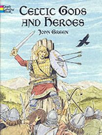 Celtic Gods and Heroes