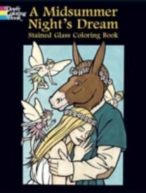 A Midsummer Night's Dream Stained Glass Coloring Book