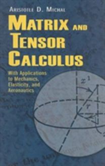 Matrix and Tensor Calculus