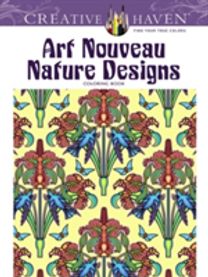 Creative Haven Art Nouveau Nature Designs Coloring Book