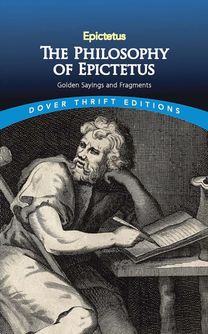 Philosophy of Epictetus Philosophy of Epictetus