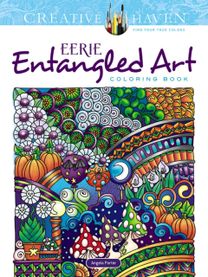 Creative Haven Eerie Entangled Art Coloring Book