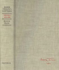 Mark Twain's Letters, Volume 1