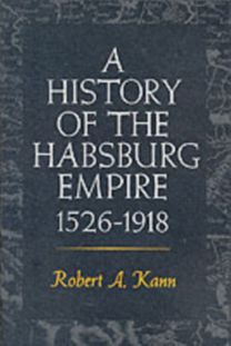 History of the Habsburg Empire, 1526-1918 History of the Habsburg Empire, 1526-1918