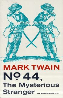 No. 44, the Mysterious Stranger