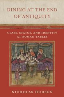 Dining at the End of Antiquity Dining at the End of Antiquity