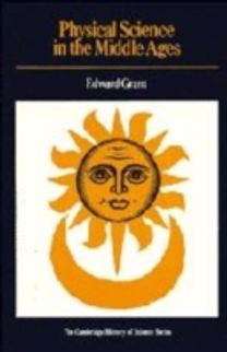 Physical Science in the Middle Ages Physical Science in the Middle Ages