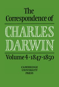 Correspondence of Charles Darwin: Volume 4, 1847–1850