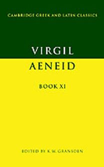 Virgil: Aeneid Book Xi
