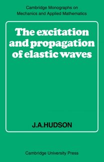 Excitation and Propagation of Elastic Waves