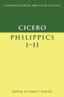 Cicero: Philippics I-Ii