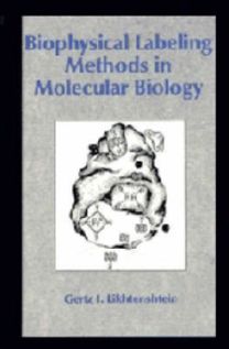Biophysical Labeling Methods in Molecular Biology Biophysical Labeling Methods in Molecular Biology