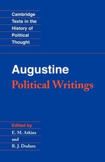 Augustine: Political Writings Augustine: Political Writings