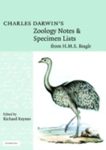 Charles Darwins Zoology Notes and Specimen Lists from H.m.s. Beagle