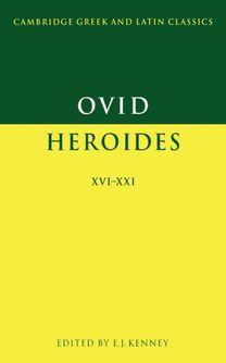 Ovid: Heroides Xvi-Xxi