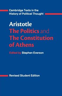 Aristotle: the Politics and the Constitution of Athens
