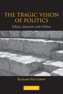 Tragic Vision of Politics Tragic Vision of Politics