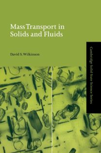 Mass Transport in Solids and Fluids Mass Transport in Solids and Fluids