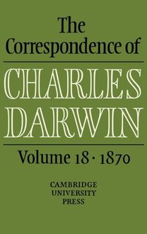 Correspondence of Charles Darwin: Volume 18, 1870