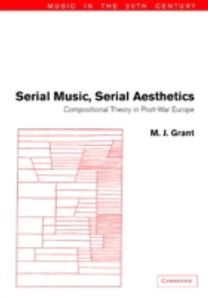 Serial Music, Serial Aesthetics