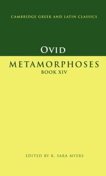 Ovid: Metamorphoses Book Xiv
