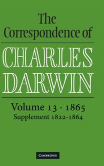 Correspondence of Charles Darwin: Volume 13, 1865