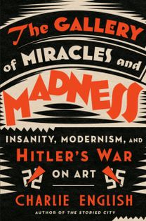 Gallery of Miracles and Madness