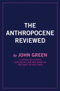 Anthropocene Reviewed