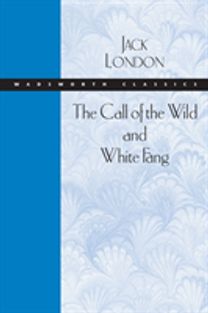 The Call of the Wild and White Fang