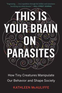 This is Your Brain on Parasites