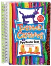 Twisted Critters: the Pipe Cleaner Book