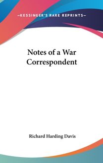Notes of a War Correspondent