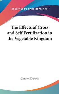 The Effects of Cross and Self Fertilizat