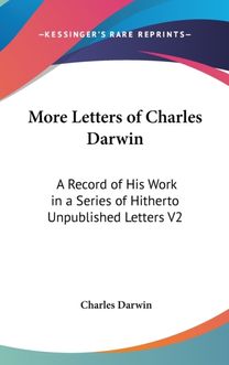 More Letters of Charles Darwin
