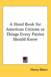 A Hand Book for American Citizens or Thi