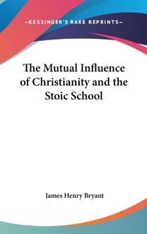 The Mutual Influence of Christianity and the Stoic School