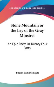 Stone Mountain or the Lay of the Gray Mi