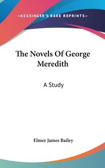 The Novels of George Meredith: a Study