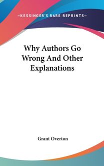 Why Authors Go Wrong and Other Explanati