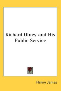Richard Olney and His Public Service
