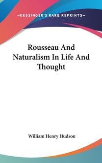 Rousseau and Naturalism in Life and Thou