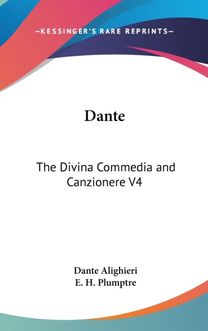 Dante: the Divina Commedia and Canzioner