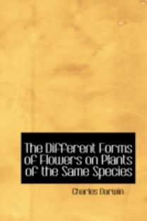 The Different Forms of Flowers on Plants of the Same Species